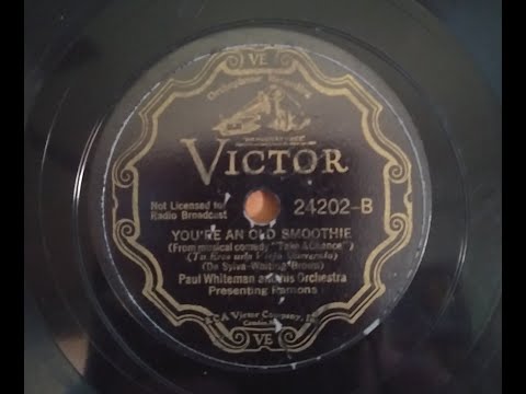PAUL WHITEMAN - You're an Old Smoothie - Vic 24202