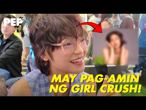 Gillian Vicencio’s GIRL CRUSH! Pinangalanan! PEP Interviews