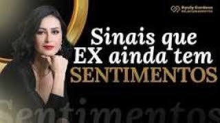Ex ainda tem SENTIMENTOS ? Descubra se ainda dá para RECONQUISTAR!
