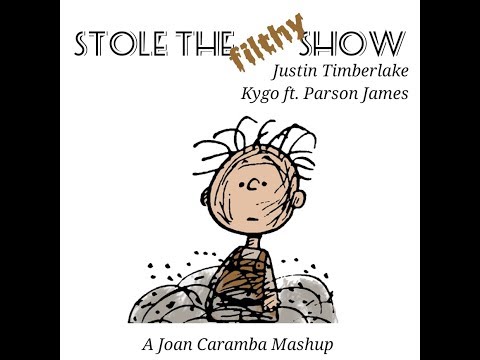 Justin Timberlake vs Kygo ft. Parson James - Stole The Filthy Show