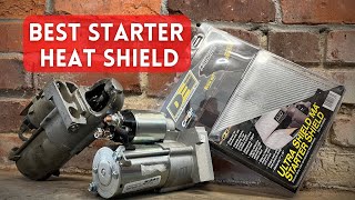 Fixing Starter Heat Soak -  DEI Ultra Shield MA