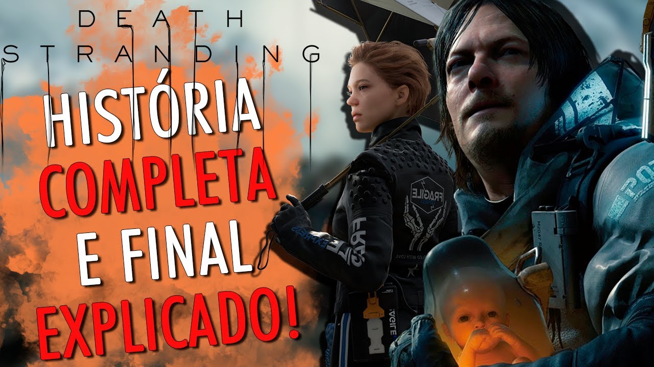 A História COMPLETA e MALUCA de Death Stranding e explicando o FINAL!