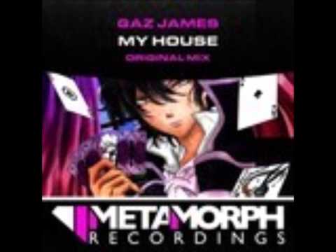 Gaz James - My House (Original Mix)