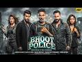 BHOOT POLICE 2026 Official Full Movie Akshay Kumar Saif Ali Khan New Blockbuster Movie