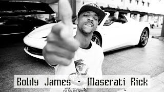 Boldy James - Maserati Rick