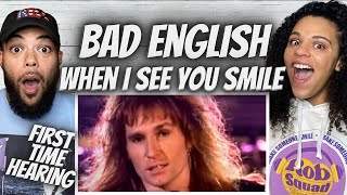 IT WAS NICE!| FIRST TIME HEARING Bad English - When I See You Smile REACTION