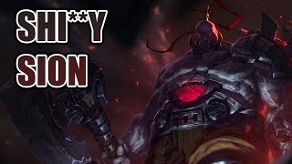 League of Legends : Shitty Sion
