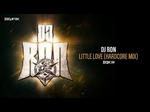 [DQX210] DJ Ron - Little Love (Hardcore Mix)