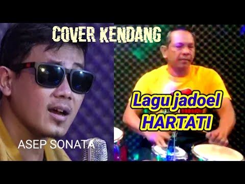 ASEP SONATA si vokal gurih HARTATI Mansyur.s (cover kendang dangdut original )