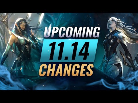 MASSIVE CHANGES: NEW BUFFS & NERFS Coming in Patch 11.14 - League of Legends