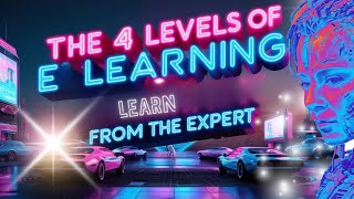 4 Levels of eLearning You MUST Know Before You Build an eLearning Course How to Build Online Course