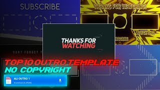 TOP 10 &quot; Template OUTRO youtube &quot; no copyright + link mediafire #2 |Ali Fatih Al Madani