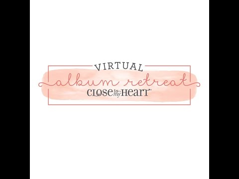 National Scrapbooking Day and Album Retreat - Just Say Scrap with Close To My Heart