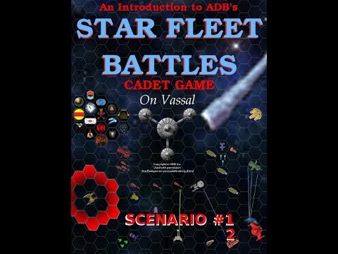Learn to play SFB Cadet scenario 1 ON VASSAL