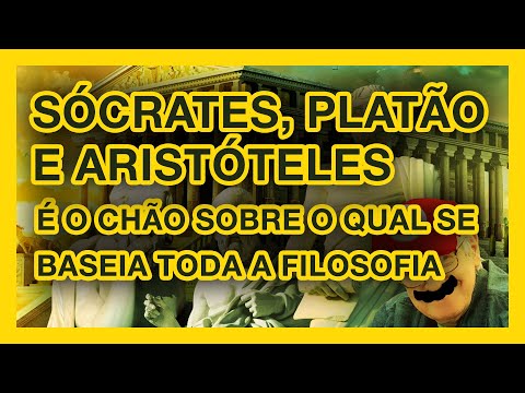 A filosofia de Sócrates, Platão e Aristóteles é o chão sobre o qual se baseia toda a filosofia
