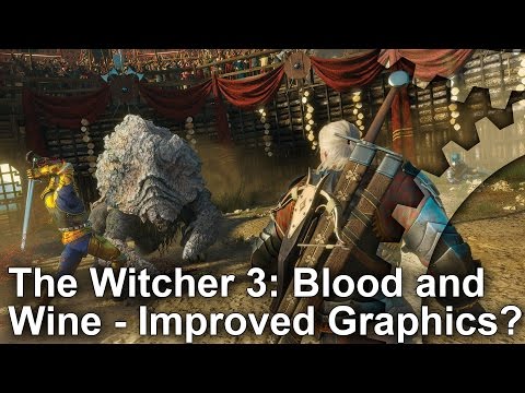 Does The Witcher 3: Blood And Wine Expansion Improve Its Graphics?