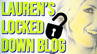 LM’s Locked Down Blog #LEAKED 