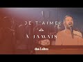 Je t'aime à jamais