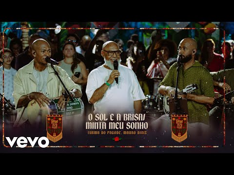 Turma do Pagode, Mauro Diniz - O Sol e a Brisa / Minta Meu Sonho (Ao Vivo)