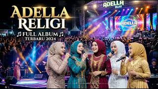 Download lagu OM Adella Religi Terbaru 2026 | Kumpulan Lagu Islami Menyentuh Hati Full Album mp3 Download lagu OM Adella Religi Terbaru 2026 | Kumpulan Lagu Islami Menyentuh Hati Full Album mp3