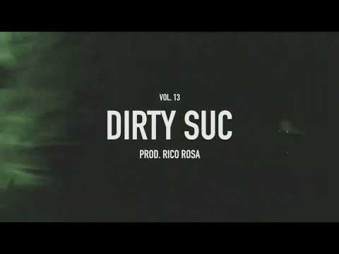 Dirty Suc x Rico Rosa | Fugitivo Vol. 13