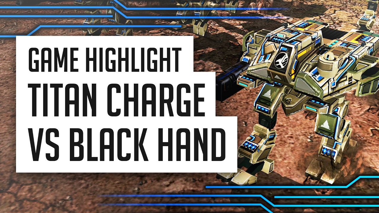 [C&C3: Kane's Wrath] Game Highlight - Titan Charge vs Black Hand