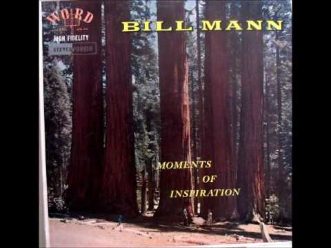 Above The Hills of Time by Bill Mann