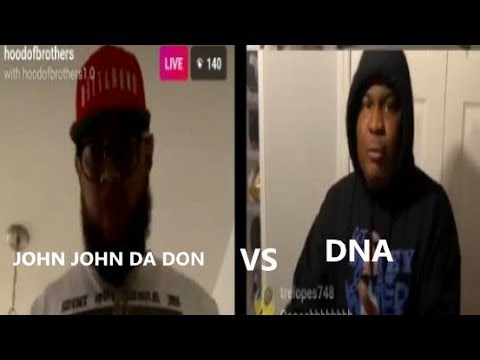 DNA vs John John Da Don