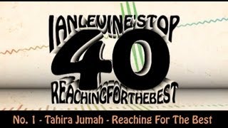 Ian Levine's Top 40 - No. 1 - Tahira Jumah - Reaching For The Best