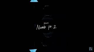 Phora - Numb pt. 2 #phora #realmusic #facts