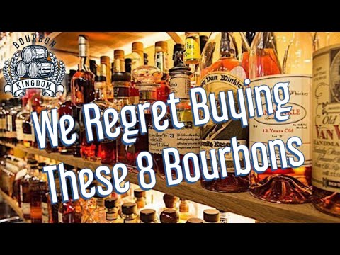 Bourbons We Regret Buying... Overpriced, Overhyped Or Just Flat Out Bad!