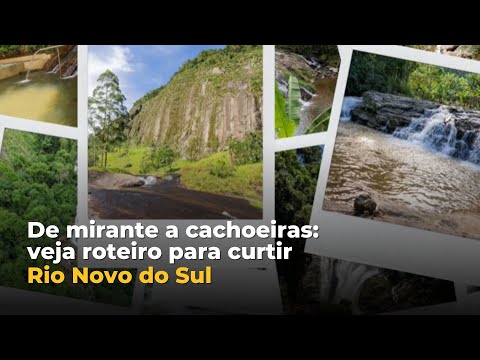 De mirante a cachoeiras: veja roteiro para curtir Rio Novo do Sul