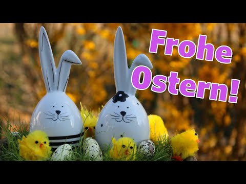 Frohe Ostern! Ostergrüße zum Osterfest!