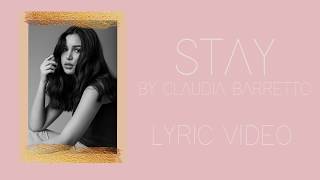Stay - Claudia Barretto [Official Lyric Video]