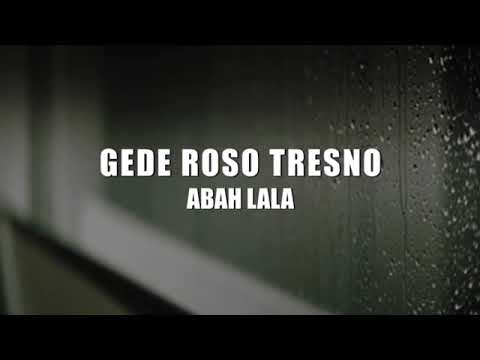 download lagu mp3 mp4 Lirik Abah Lala Gede Roso, download lagu Lirik Abah Lala Gede Roso gratis, unduh video klip Lirik Abah Lala Gede Roso