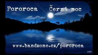 Video POROROCA - Černá noc (2017)