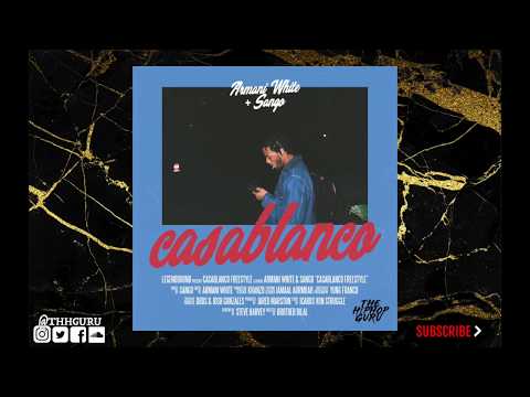 Armani White Feat. Sango - casablanco freestyle