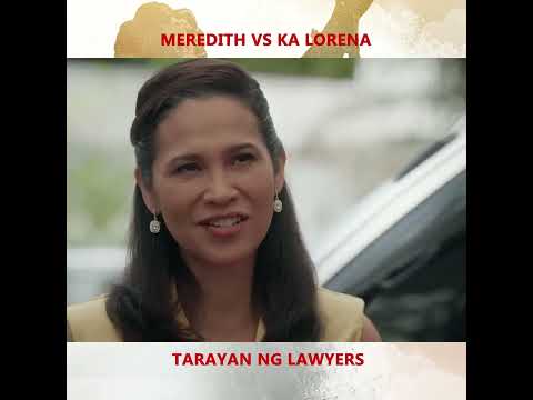 Lilet Matias, Attorney-at-Law: Tarayan nina Atty. Meredith at Ka Lorena!