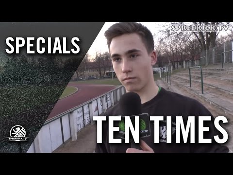 Ten Times mit Paul Beckmann (BFC Preussen, U17 B-Jugend) | SPREEKICK.TV