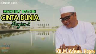 Download lagu Janganlah Kamu Cintai Dunia Ini Secara Berlebihan‼️ Bahasan Cinta Dunia Bagian Ke 2 - Maksiat Bathin mp3