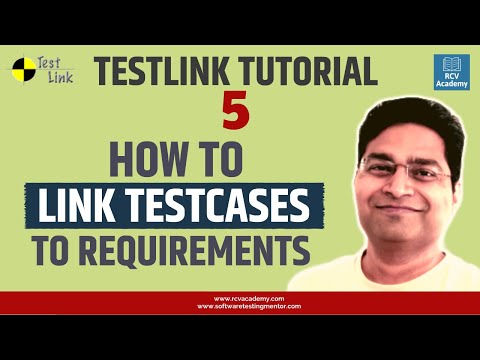 TestLink Tutorial 5 Linking TestCases To TestLink Requirements