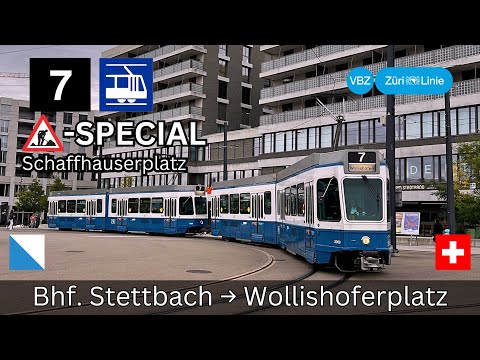 SPECIAL:🇨🇭Zürich VBZ Tramlinie 7 | Bahnhof Stettbach → Wollishoferplatz [4K]