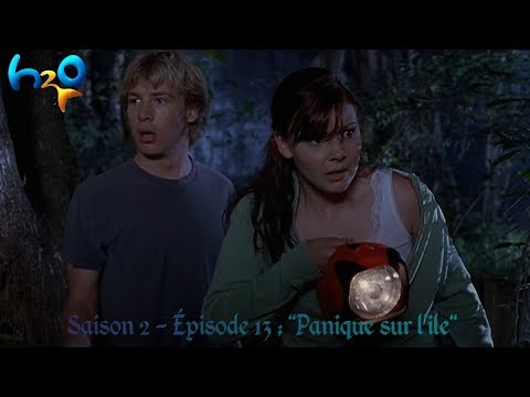 H2O - Saison 2 |  Episode 13 : Panique sur l'île