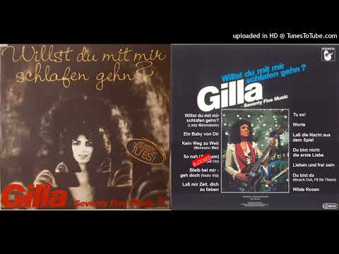 Gilla: Willst du mit mir schlafen gehn? [Full Album + Bonus] (1975)