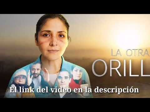 La otra orilla - capítulo completo 29 - 10/09/20