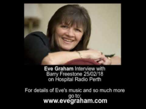 Eve Graham in Conversation with Barry Freestone 25 February 2018 on Hospital Radio Perth