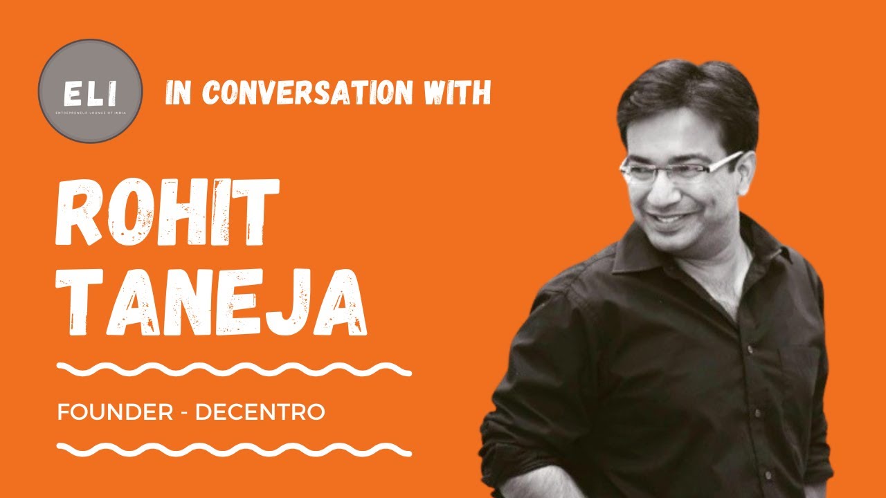 Revolutionizing Banking: Rohit Taneja's Decentro Success Story