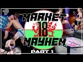 MARKET MAYHEM 18 PART 1 ALL FIGHTS
