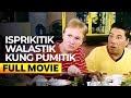 Isprikitik Walastik Kung Pumitik FULL MOVIE Digitally Restored Redford White Serene Dalrymple