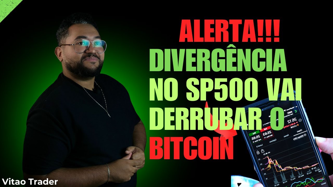BITCOIN VAI DERRETER SE SP500 FIZER ISSO. O MERCADO AMERICANO PODE ESTAR FAZENDO UMA ARMADILHA!